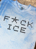 F*CK ICE t-shirt