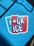 F*CK ICE sticker