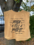 Pride is Still a Protest cropped tank