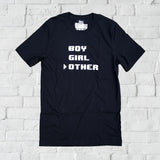 Boy, Girl, >Other t-shirt