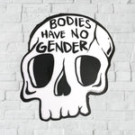Bodies Have No Gender skull sticker